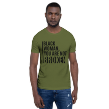 Load image into Gallery viewer, Black Woman Unbroken - Unisex T-Shirt (White)
